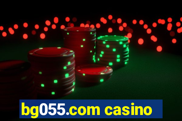 bg055.com casino